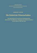 Die Einheit der Wissenschaften: Der gescheiterte Versuch der Gründung einer „Rheinisch-Westfälischen Akademie der Wissenschaften“ in den Jahren 1907 bis 1910