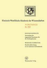 Anwendung der organischen Geochemie für die Erdölexploration. Hochdruckforschung in der modernen Gesteinskunde: 240. Sitzung am 4. Februar 1976 in Düsseldorf