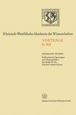 Kohlendioxyd, Spurengase und Glashauseffekt: ihre Rolle für die Zukunft unseres Klimas