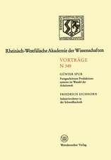 Fortgeschrittene Produktionssysteme im Wandel der Arbeitswelt. Industrieroboter in der Schweißtechnik: 329. Sitzung am 5. Februar 1986 in Düsseldorf