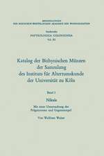 Katalog der Bithynischen Münzen der Sammlung des Instituts für Altertumskunde der Universität zu Köln: Nikaia. Mit einer Untersuchung der Prägesysteme und Gegenstempel