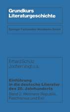 Einführung in die deutsche Literatur des 20. Jahrhunderts: Weimarer Republik, Faschismus und Exil