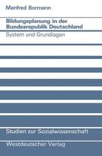 Bildungsplanung in der Bundesrepublik Deutschland: System und Grundlagen