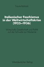 Italienischer Faschismus in der Weltwirtschaftskrise (1925–1936)