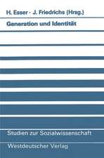 Generation und Identität: Theoretische und empirische Beiträge zur Migrationssoziologie