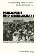 Parlament und Gesellschaft: Eine Funktionsanalyse der repräsentativen Demokratie