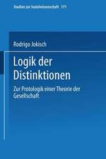 Logik der Distinktionen: Zur Protologik einer Theorie der Gesellschaft