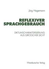 Reflexiver Sprachgebrauch: Diktumscharakterisierung aus Gricescher Sicht