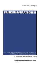 Friedensstrategien: Eine systematische Darstellung außenpolitischer Theorien von Machiavelli bis Madariaga