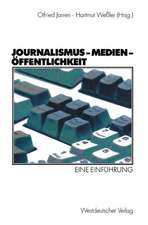 Journalismus — Medien — Öffentlichkeit