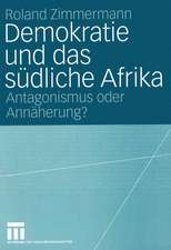 Demokratie und das südliche Afrika: Antagonismus oder Annäherung?