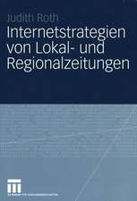 Internetstrategien von Lokal- und Regionalzeitungen