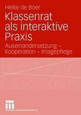 Klassenrat als interaktive Praxis: Auseinandersetzung - Kooperation - Imagepflege