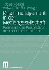 Krisenmanagement in der Mediengesellschaft