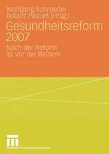 Gesundheitsreform 2007: Nach der Reform ist vor der Reform