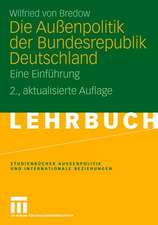 Die Außenpolitik der Bundesrepublik Deutschland: Eine Einführung