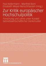 Zur Kritik europäischer Hochschulpolitik: Forschung und Lehre unter Kuratel betriebswirtschaftlicher Denkmuster