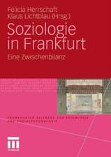 Soziologie in Frankfurt: Eine Zwischenbilanz