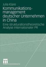 Kommunikationsmanagement deutscher Unternehmen in China