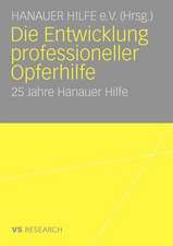 Die Entwicklung professioneller Opferhilfe