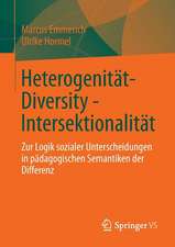 Heterogenität - Diversity - Intersektionalität: Zur Logik sozialer Unterscheidungen in pädagogischen Semantiken der Differenz