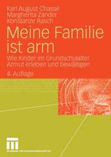 Meine Familie ist arm: Wie Kinder im Grundschulalter Armut erleben und bewältigen