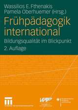 Frühpädagogik international: Bildungsqualität im Blickpunkt