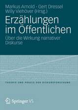 Erzählungen im Öffentlichen: Über die Wirkung narrativer Diskurse