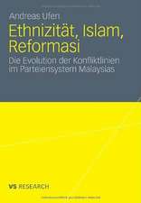 Ethnizität, Islam, Reformasi: Die Evolution der Konfliktlinien im Parteiensystem Malaysias