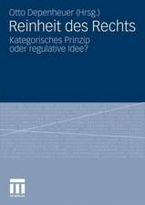 Reinheit des Rechts: Kategorisches Prinzip oder regulative Idee?