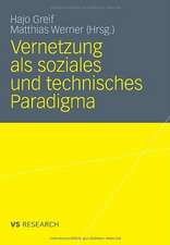 Vernetzung als soziales und technisches Paradigma