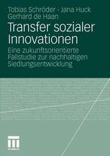 Transfer sozialer Innovationen: Eine zukunftsorientierte Fallstudie zur nachhaltigen Siedlungsentwicklung