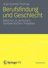 Berufsfindung und Geschlecht: Mädchen in technisch-handwerklichen Projekten