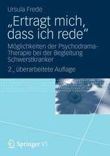 „Ertragt mich, dass ich rede“: Möglichkeiten der Psychodrama-Therapie bei der Begleitung Schwerstkranker