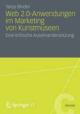 Web 2.0-Anwendungen im Marketing von Kunstmuseen