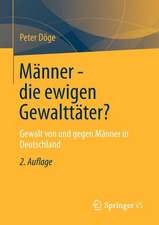 Männer - die ewigen Gewalttäter?