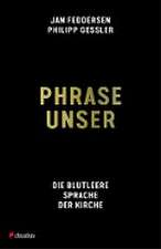 Phrase unser