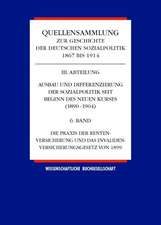 Quellensammlung zur Geschichte der deutschen Sozialpolitik 1867-1914, III. Abteilung, Band 6