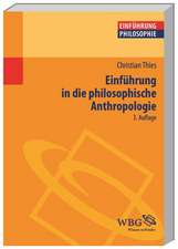 Thies, C: Einführung in die philosophische Anthropologie