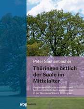 Thüringen östlich der Saale im Mittelalter