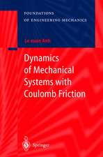 Dynamics of Mechanical Systems with Coulomb Friction