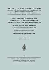 Verhandlungen der Deutschen Gesellschaft für Unfallheilkunde, Versicherungs- und Versorgungsmedizin: XIV. Tagung am 20. u. 21. Oktober 1950 in Bochum