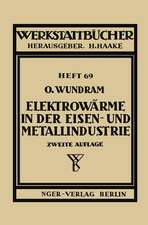 Elektrowärme in der Eisen- und Metallindustrie