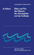 Ebbe und Flut des Meeres der Atmosphäre und der Erdfeste