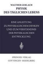 Physik des Täglichen Lebens