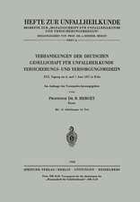 Verhandlungen der Deutschen Gesellschaft für Unfallheilkunde, Versicherungs- und Versorgungsmedizin: XXI. Tagung am 6. und 7. Juni 1957 in Köln