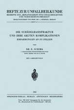 Die Schädelbasisfraktur und Ihre Akuten Komplikationen: Erfahrungen an 571 Fällen