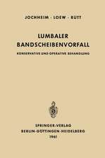 Lumbaler Bandscheibenvorfall: Konservative und Operative Behandlung