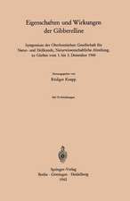 Eigenschaften und Wirkungen der Gibberelline: Symposium der Oberhessischen Gesellschaft für Natur- und Heilkunde, Naturwissenschaftliche Abteilung, zu Gießen vom 1. bis 3. Dezember 1960