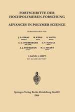 Advances in Polymer Science / Fortschritte der Hochpolymeren-Forschung